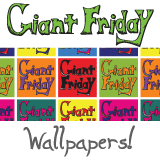 Giant Friday Wallpapers!